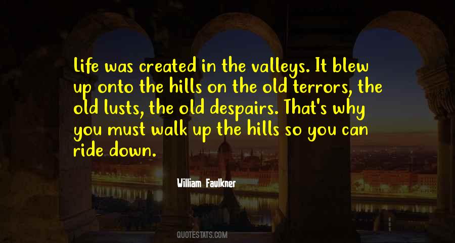 Quotes About The Valleys Of Life #606376