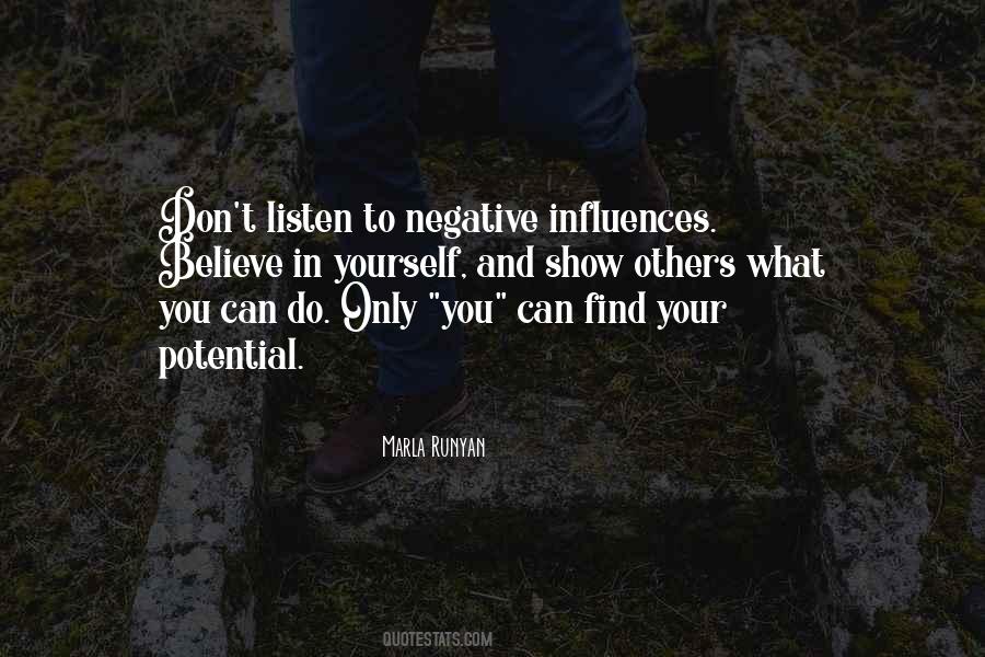 Quotes About Negative Influences #1057476
