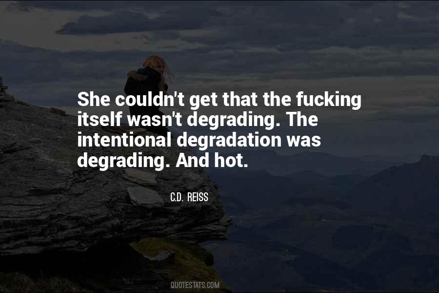 Quotes About Degrading Yourself #23871 Quotes About Degrading Yourself #23871