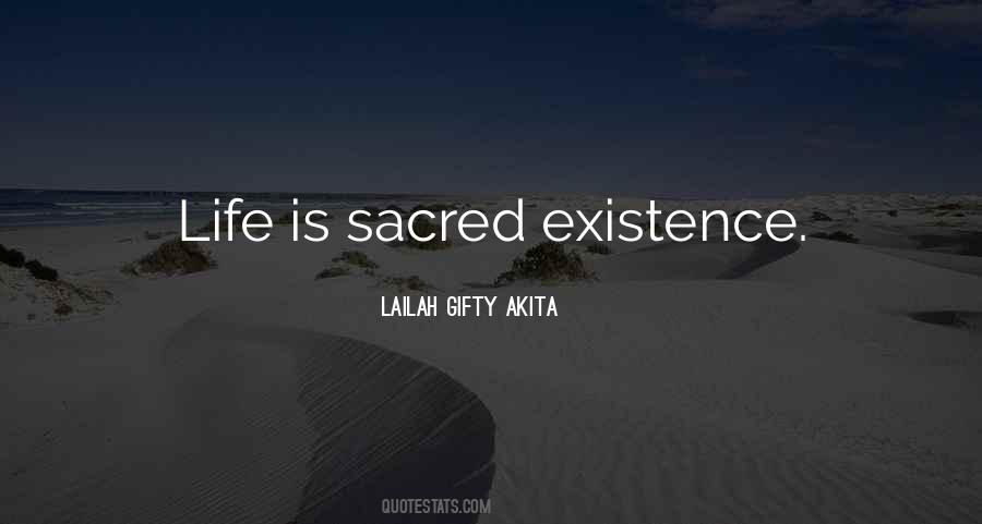 Life Is Sacred Quotes #1020307