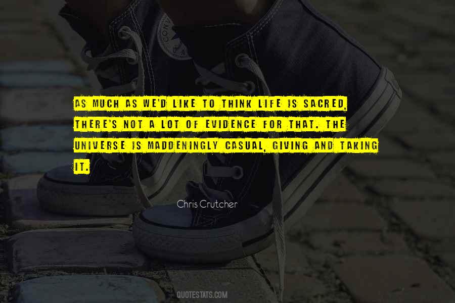 Life Is Sacred Quotes #1420404