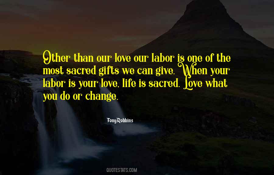 Life Is Sacred Quotes #1597454