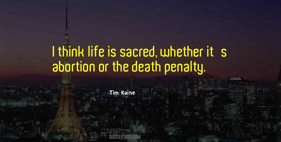Life Is Sacred Quotes #1667306
