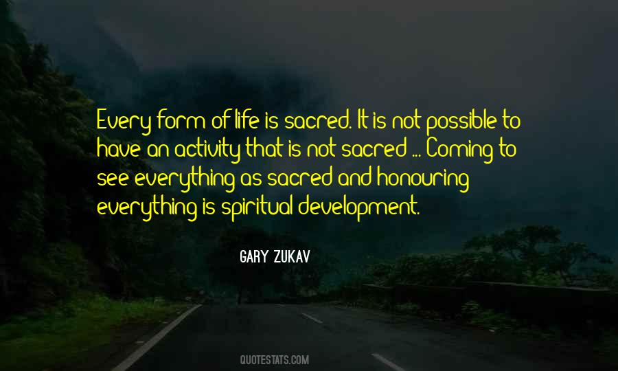 Life Is Sacred Quotes #250392