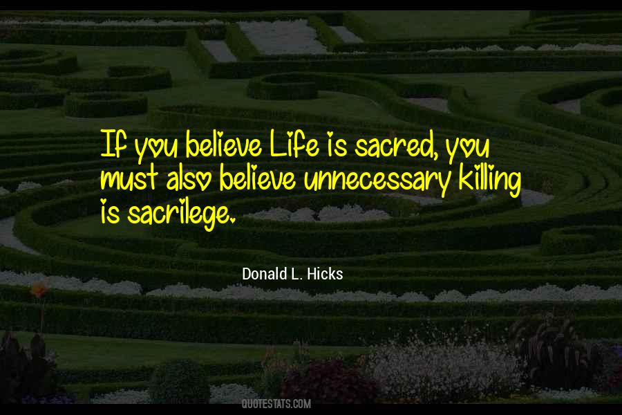 Life Is Sacred Quotes #35816