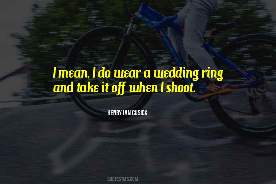 Quotes About A Wedding Ring #243606