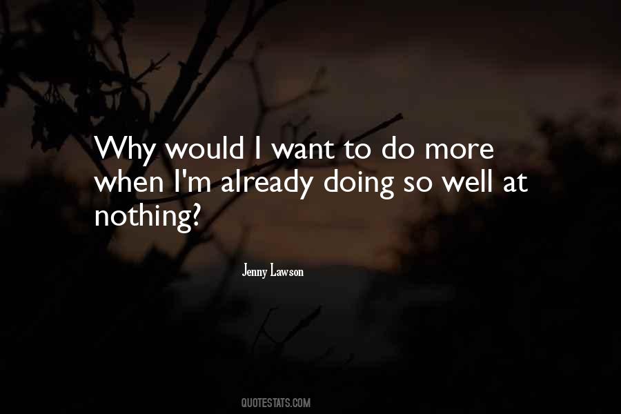 Quotes About Doing Nothing #101312