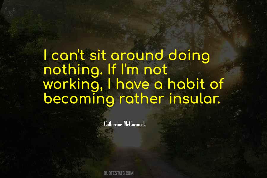 Quotes About Doing Nothing #52261