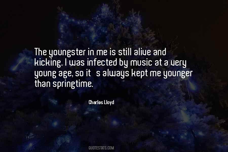 Younger Than Springtime Quotes #702912