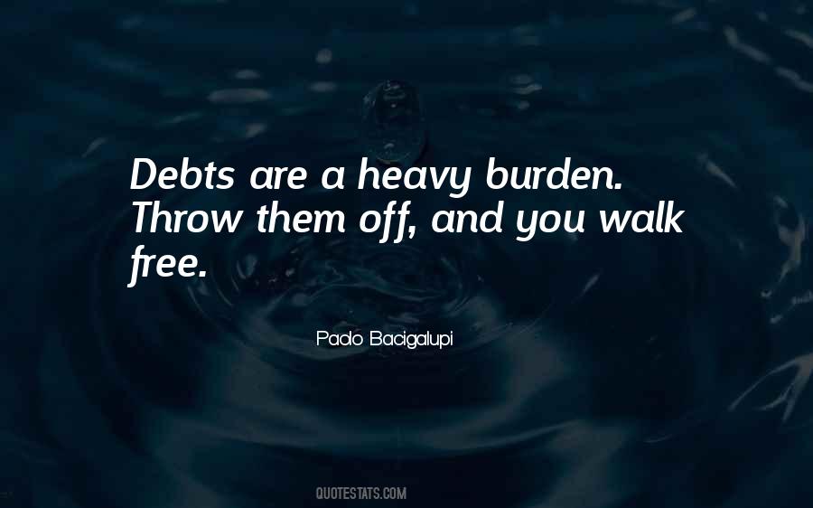 No Debts Quotes #217886