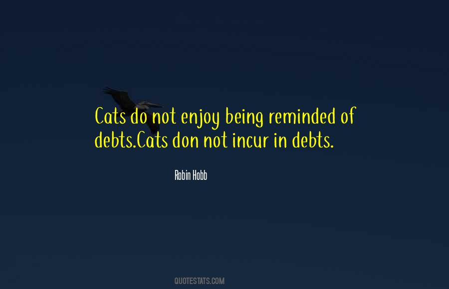 No Debts Quotes #258335