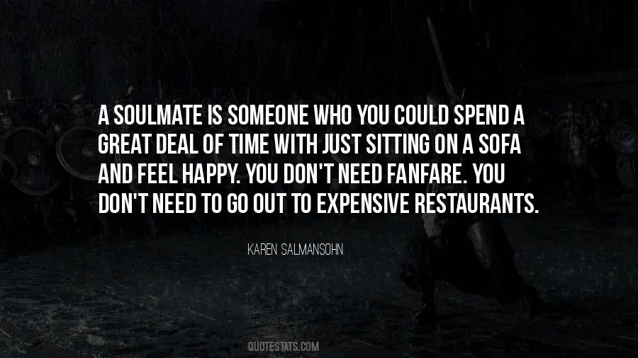 Quotes About Spend Time With Someone #889384