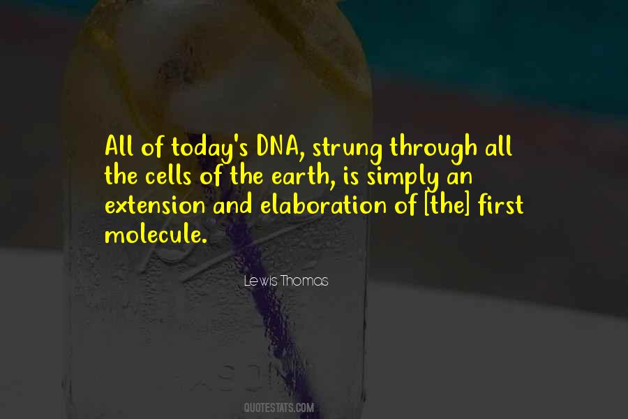 Origin Of The First Molecule Quotes #154026