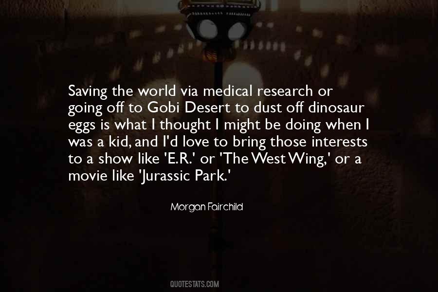 Quotes About Jurassic Park #1515056