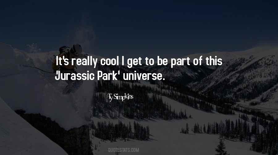 Quotes About Jurassic Park #255248