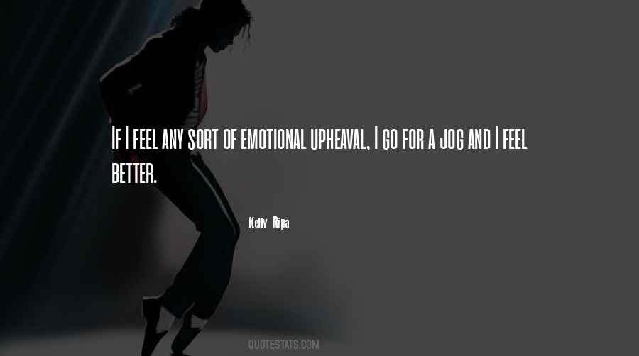 Emotional Upheaval Quotes #710353
