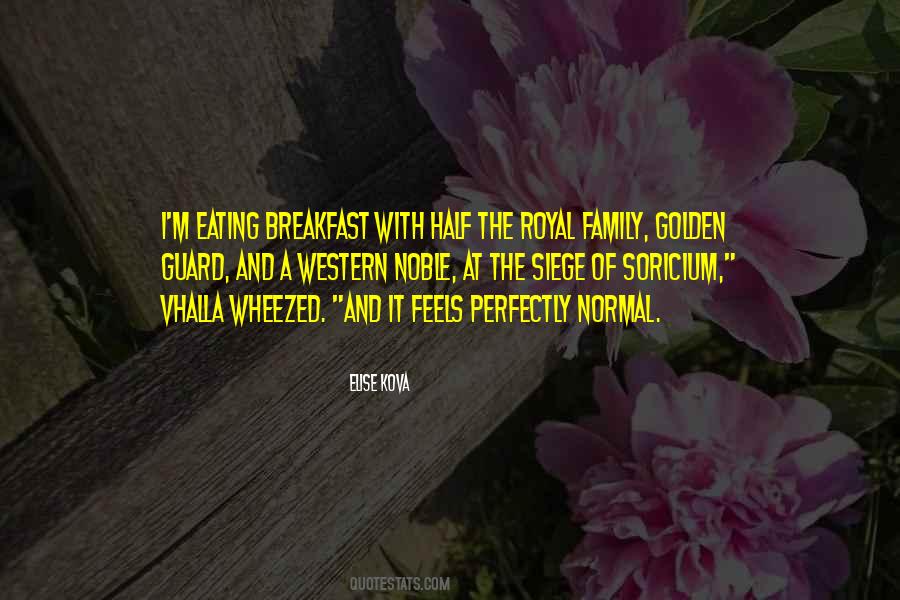 Quotes About Eating Breakfast #1161124