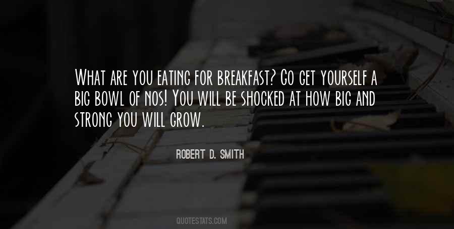 Quotes About Eating Breakfast #1465567