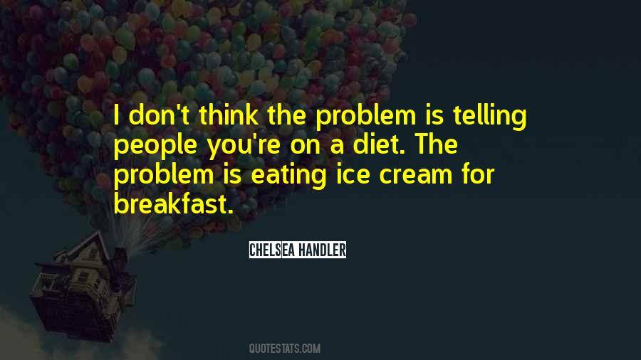 Quotes About Eating Breakfast #1843672