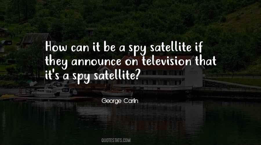 Quotes About Satellites #1694890
