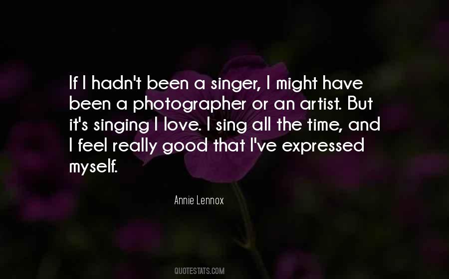 Quotes About Singing And Love #49395