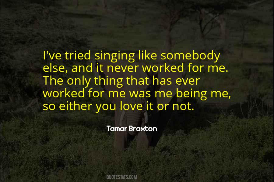 Quotes About Singing And Love #535092