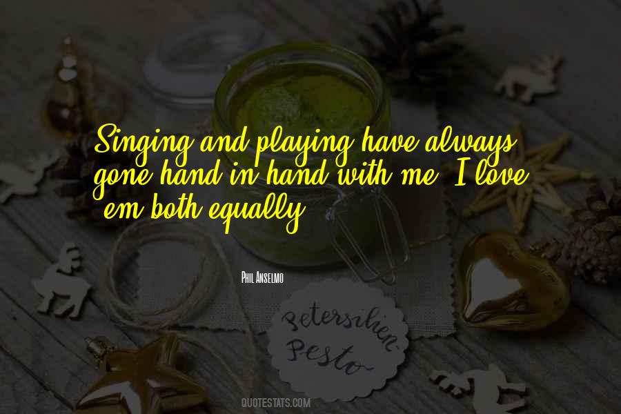 Quotes About Singing And Love #682676