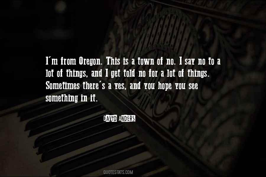 Quotes About Oregon #1622378