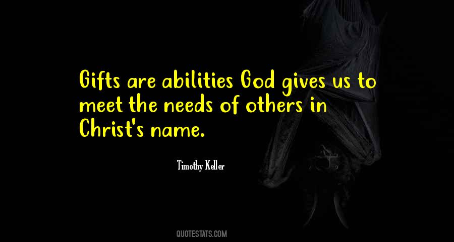Quotes About Needs Of Others #315283