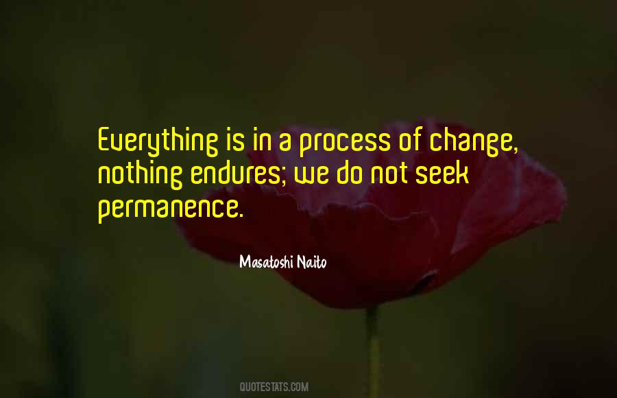 Quotes About Process Change #232892