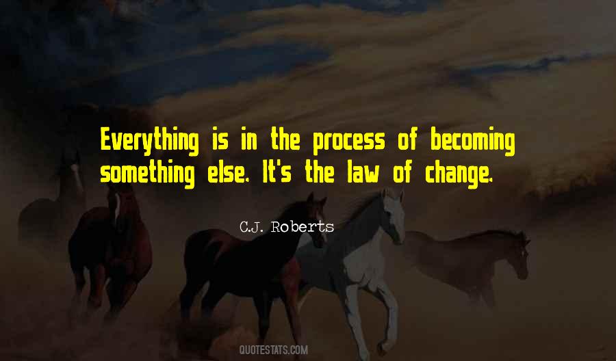 Quotes About Process Change #446918