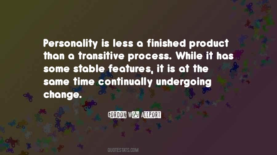 Quotes About Process Change #633689