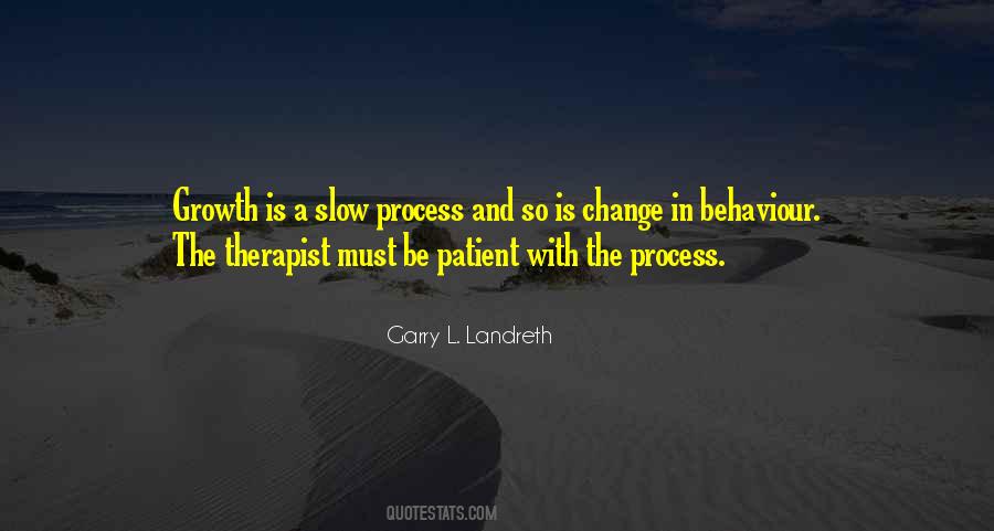 Quotes About Process Change #675046