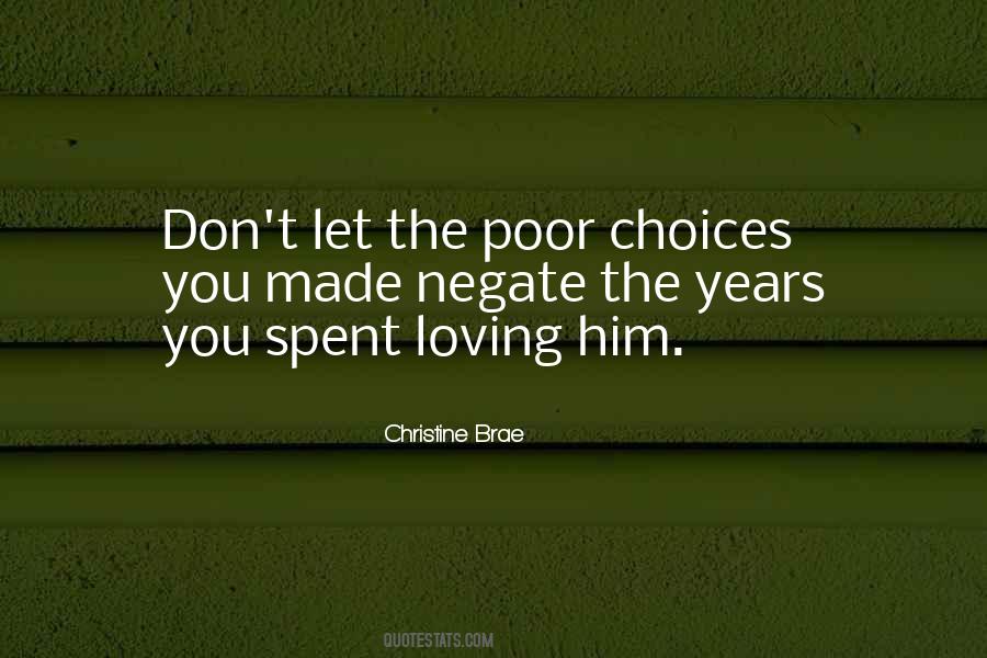 Quotes About Poor Choices #1314673