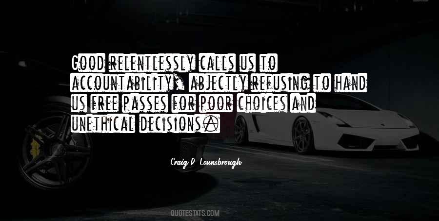 Quotes About Poor Choices #720655