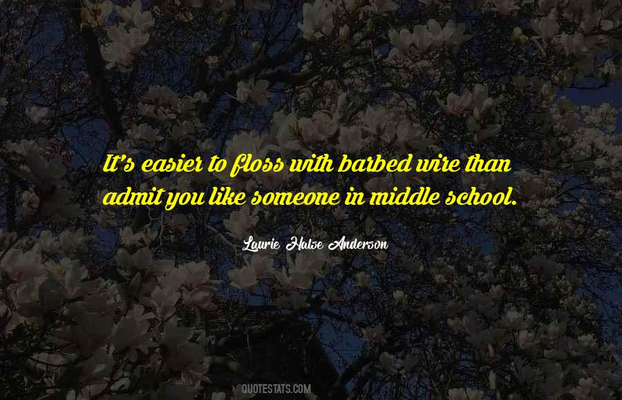 Quotes About You Like Someone #1441281