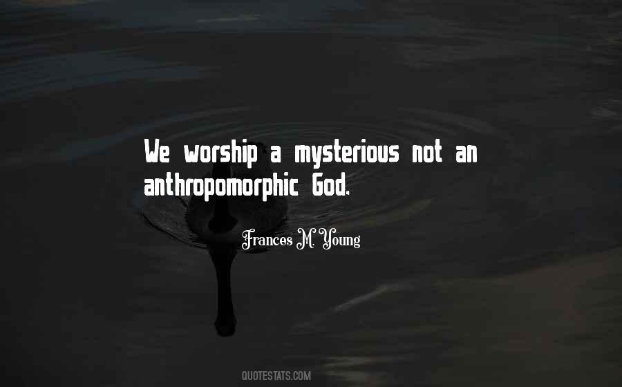 Anthropomorphic God Quotes #1525347