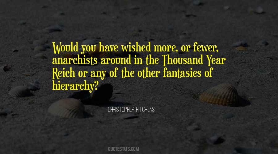 Quotes About Anarchists #1417166