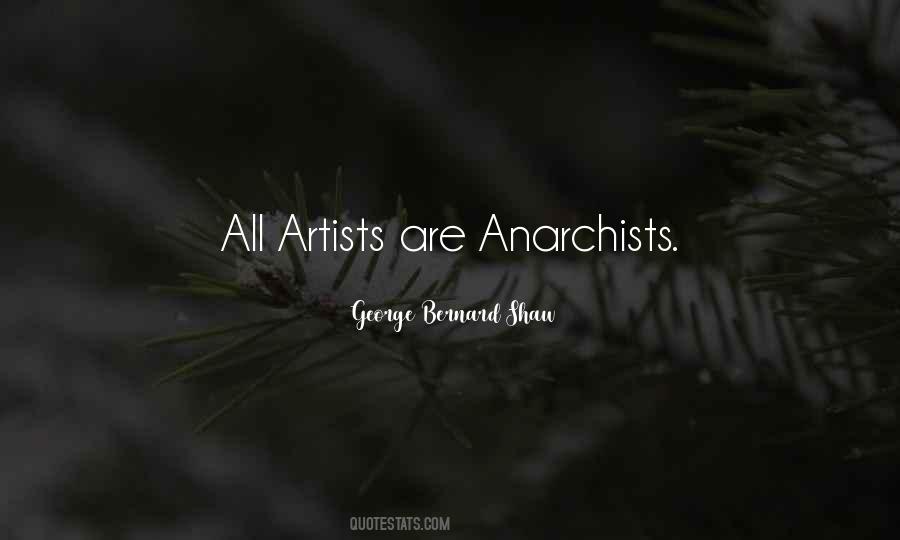 Quotes About Anarchists #569833