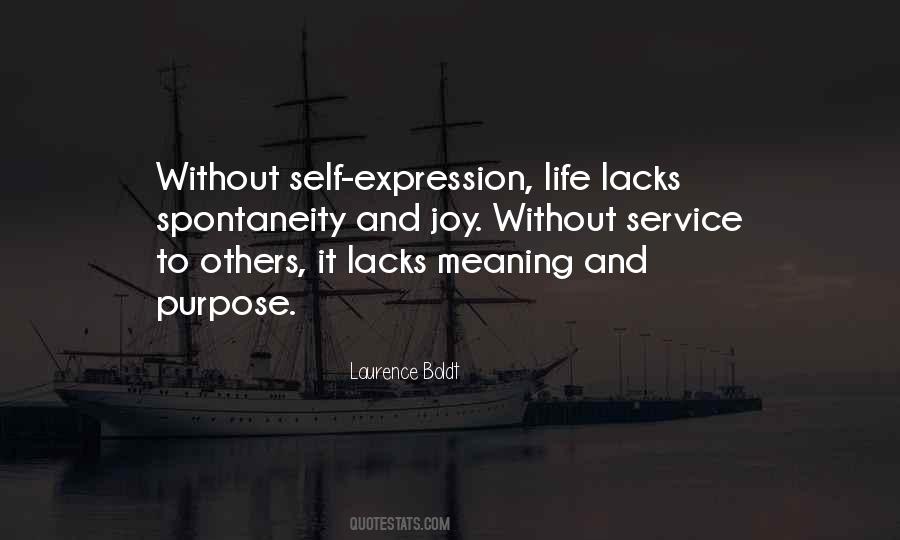 Quotes About Meaning And Purpose #225670