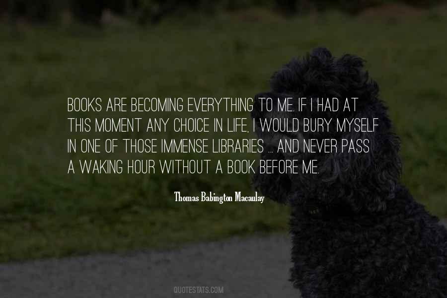 Quotes About Life Without Books #228428