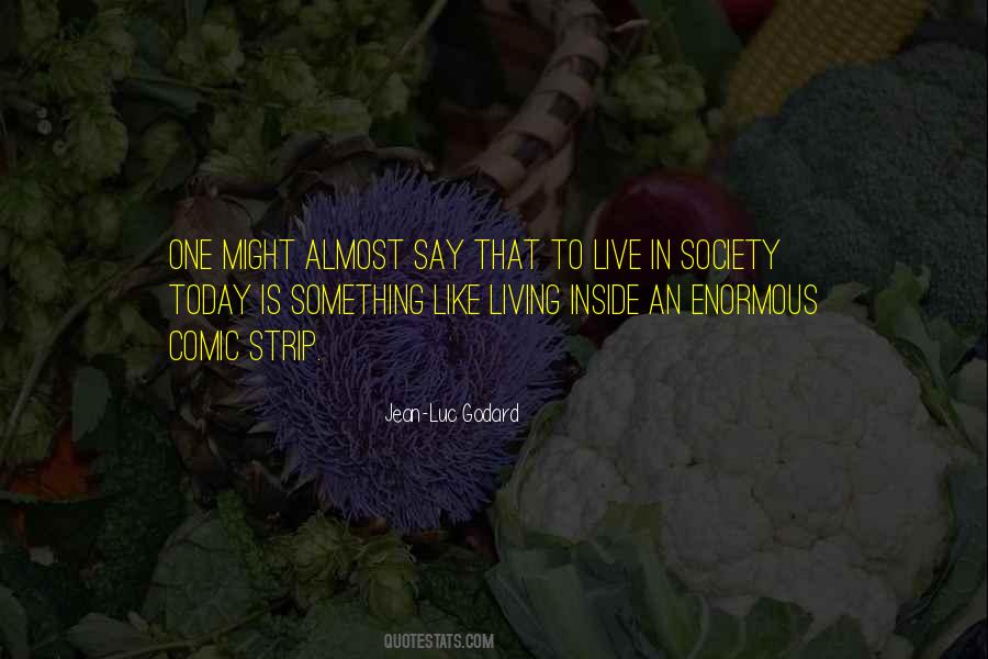 Quotes About Society Today #265301