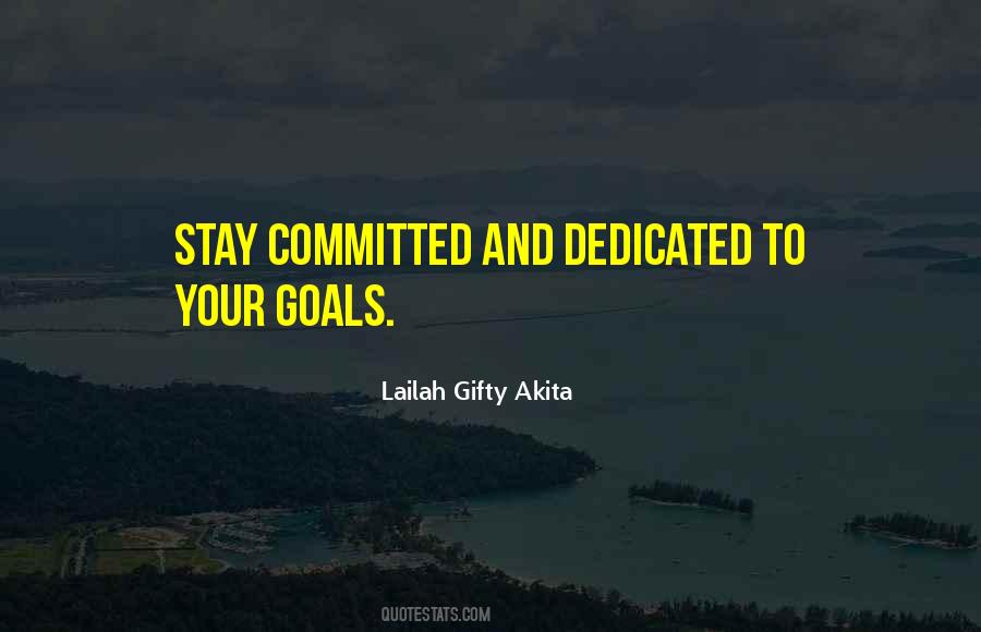 Stay Committed Quotes #1351852