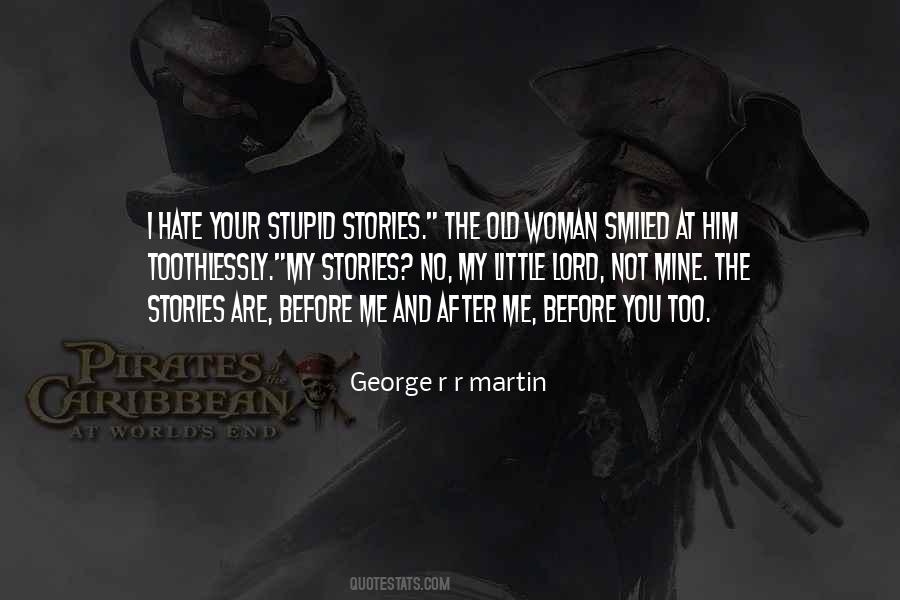 Stupid Woman Quotes #1133814