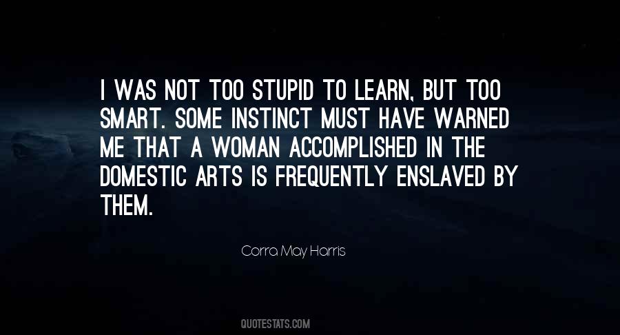 Stupid Woman Quotes #1502854