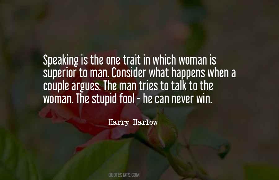 Stupid Woman Quotes #1752354