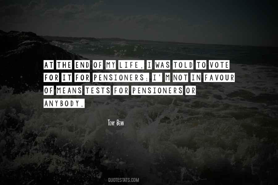 Quotes About End Of My Life #1206280