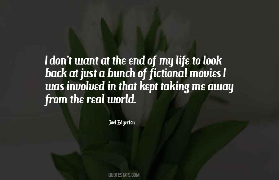 Quotes About End Of My Life #471094