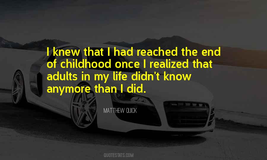 Quotes About End Of My Life #78447