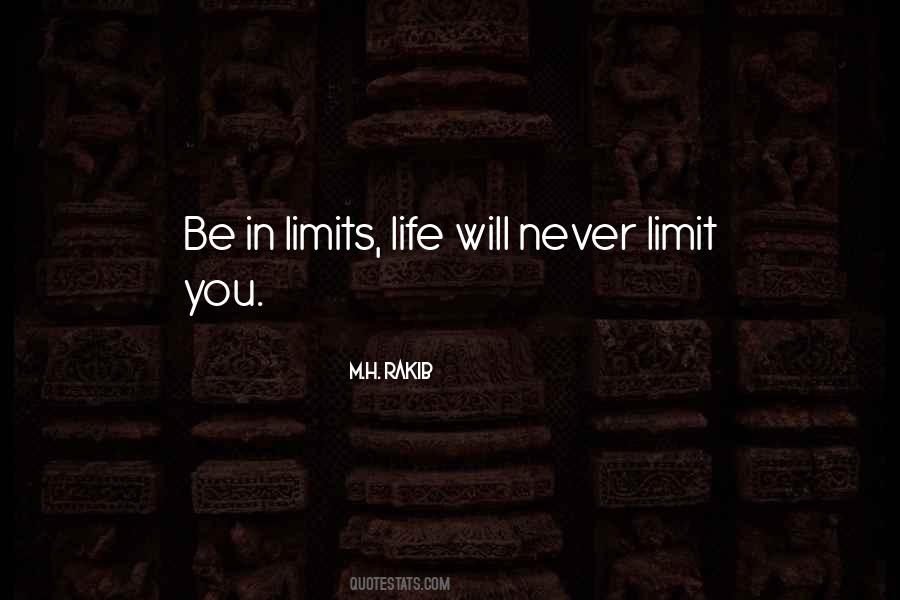 Quotes About Limits In Life #1830656